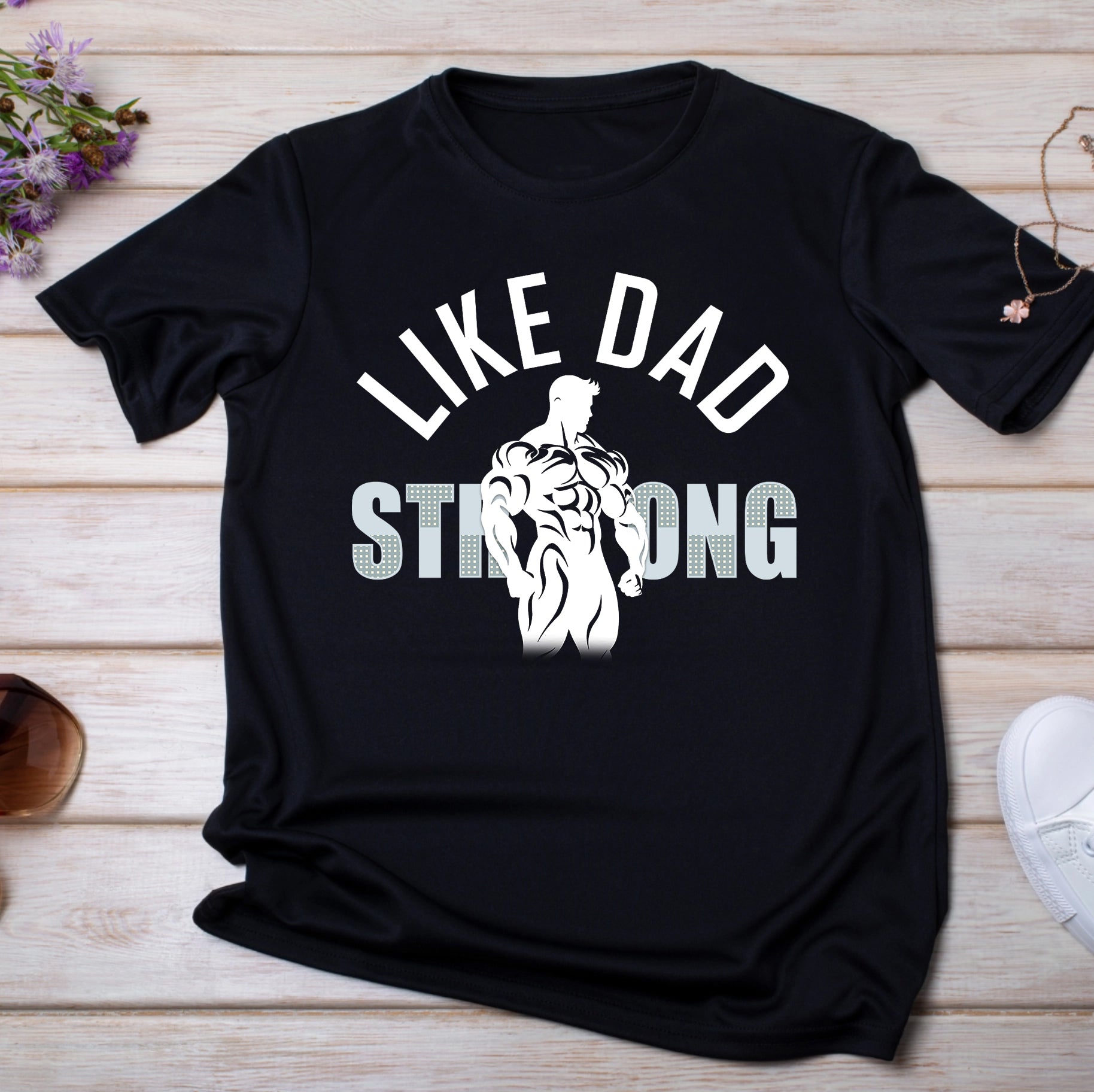 Strong Like Dad