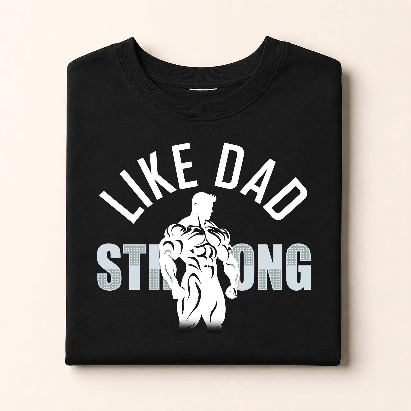 Strong Like Dad